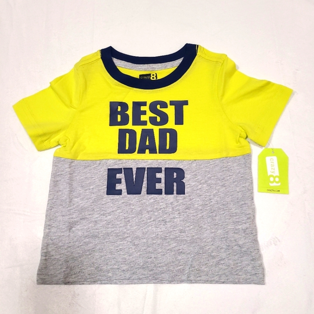 crazy 8 Kids Boys Girls best dad ever Summer Short Sleeve T Shirt 12-18 months